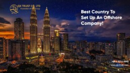 Best Country To Set Up An Offshore Company | QX Trust | Offshore Labuan Consultants