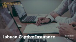 Labuan Captive Insurance | QX Trust | Offshore Labuan Consultants