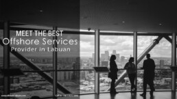 Meet the Best Offshore Services Provider in Labuan | QX Trust | Offshore Labuan Consultants