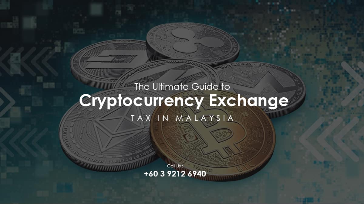 The Ultimate Guide to Cryptocurrency Exchange Tax in Malaysia | QX Trust | Offshore Labuan Consultants