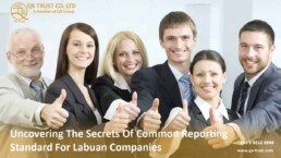 Uncovering the Secrets of Common Reporting Standard for Labuan Companies | QX Trust | Offshore Labuan Consultants