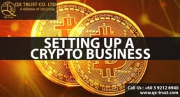Setting up a Crypto Business | QX Trust | Offshore Labuan Consultants