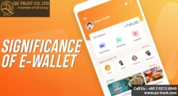 Significance of E-Wallet | QX Trust | Offshore Labuan Consultants
