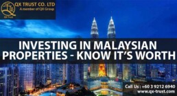 Investing in Malaysian Properties - Know it's worth | QX Trust | Offshore Labuan Consultants Malaysia