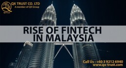Rise of Fintech in Malaysia | QX Trust | Offshore Labuan Consultants Malaysia