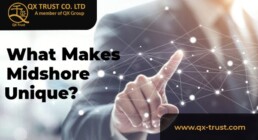 What Makes Midshore Unique | QX Trust | Offshore Labuan Consultants Malaysia