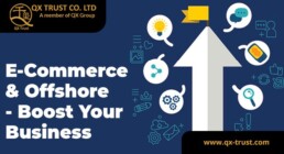 E-Commerce & Offshore – Boost Your Business | QX Trust | Offshore Labuan Consultants Malaysia